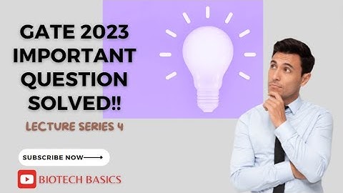 GATE 2023 Important Question || Aqueous Two Phase Extraction || Bioprocess Engineering
