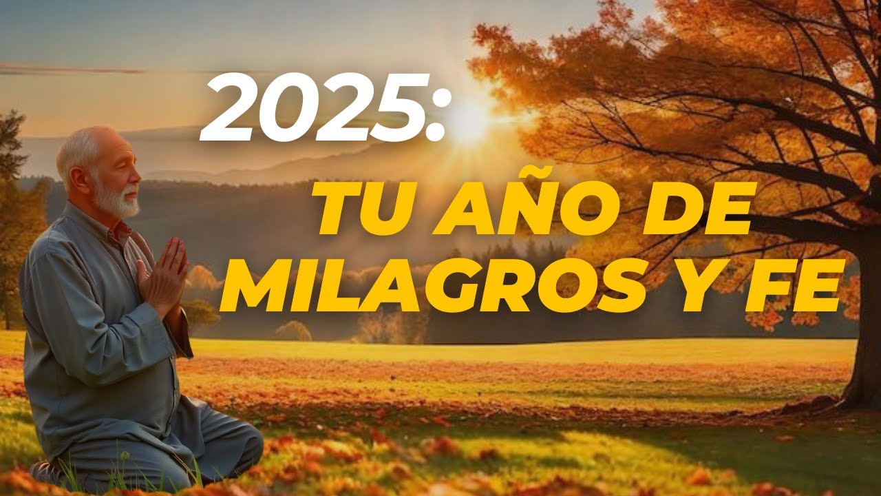 Despierta Tu PODER INTERIOR en 2025 y CAMBIA Tu Destino PARA SIEMPRE ...
