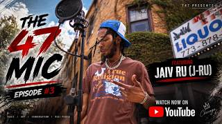 Full T47 Presents: The 47 Mic #3 | ‪@OGEE_Jaiv_Ru - Hot wings onna Sunday News