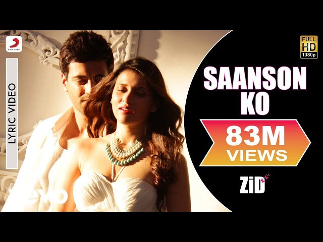 Saanson Ko Lyric video - ZiD | Mannara, Karanvir | Arijit Singh | Sharib Toshi class=