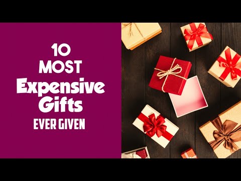 10 Most Expensive Gifts Ever Given in the world - Part 1