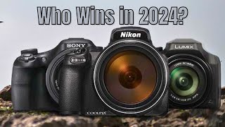 BEST Bridge Cameras  The MONSTER Zoom Bridge Cameras You NEED in Your Bag 2024