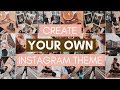 EASY HACK FOR CREATING AN INSTAGRAM THEME 2019