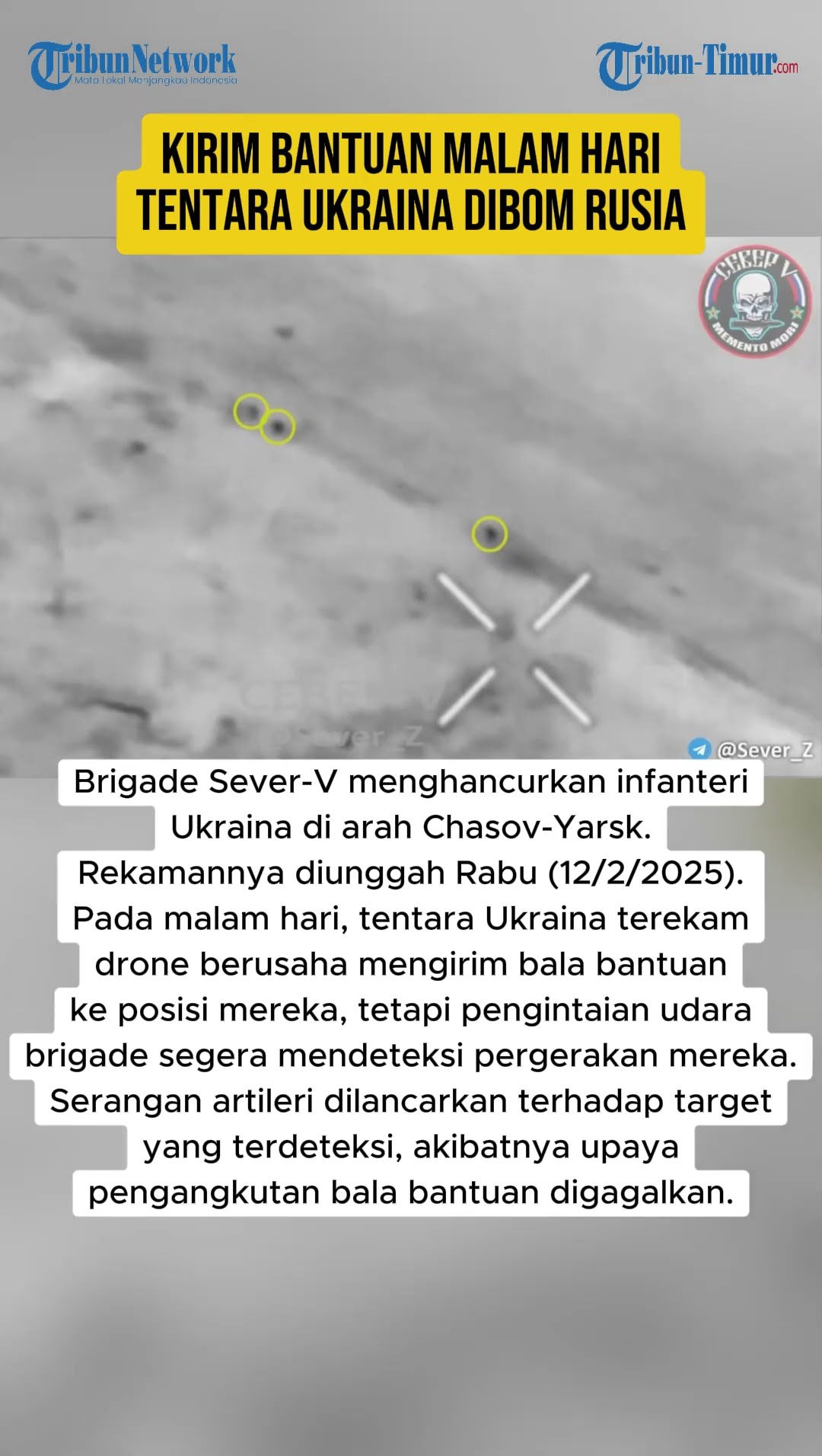 KIRIM BANTUAN MALAM HARI TENTARA UKRAINA DIBOM RUSIA