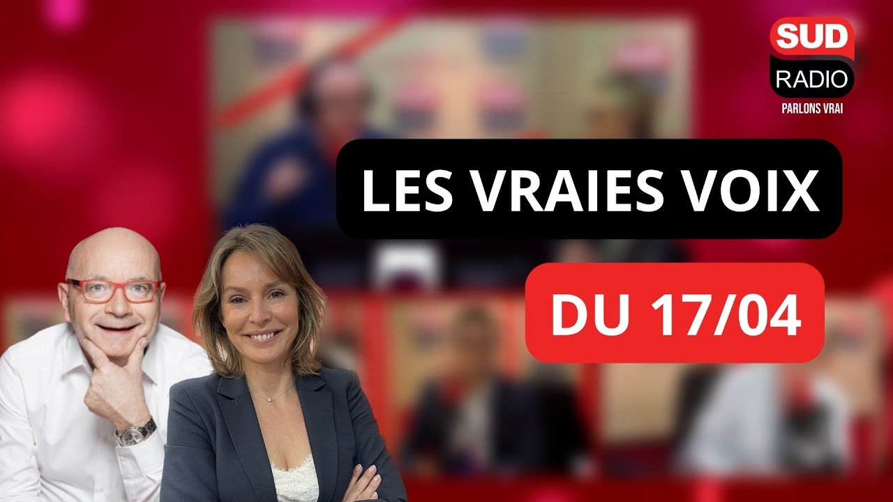 Les Vraies Voix - Émission du 17 avril