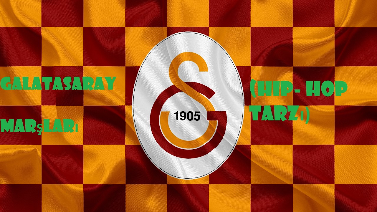 Galatasaray Marşları(Hip-Hop)(Tek Part)