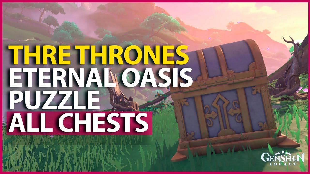 Memories Of The Eternal Oasis Puzzle ALL CHESTS & DENDROCULUS Three