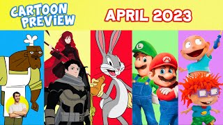 Every CARTOON MOVIE &amp; SERIES in APRIL 2023 (Looney Tunes, Super Mario, Rugrats, DC x RWBY)