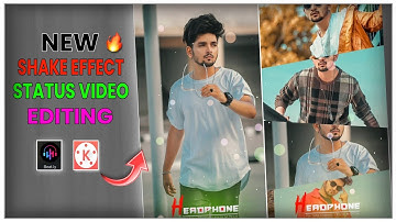 shake effect status editing | kinemaster video editing | whatsapp status kaise banaye | BILTU M TECH