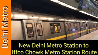 Delhi Metro Route : New Delhi Metro Station to  Iffco Chowk Metro Station Route, Fare, Travel Time screenshot 1