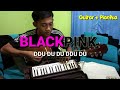 &#39;뚜두뚜두 BLACKPINK - DDU-DU DDU-DU&#39; | By Cover Adi Febrian | Kolaborasi Guitar + Pianika