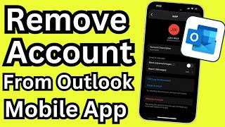 How to Remove Mail Account From Outlook Mobile App (iPhone and Android) screenshot 2