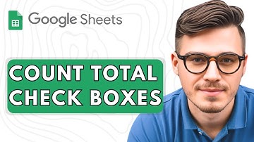 How to Count Total Check Boxes in Google Sheets [2025 Guide]