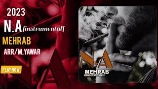 Mehrab N.A [Instrumental beat] | OFFICIAL TRACK | (مہراب ان ای)