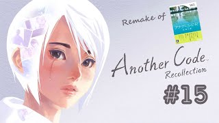 [NS] Another Code: Recollection (2024) (#15: CH08)