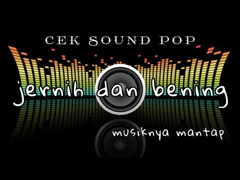 CEK SOUND DANGDUT KALEM BASS GLERR AUDIO JERNIH FULL CLARITY VIBES SOUND HAJATAN