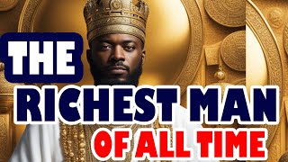Mansa Musa: The Richest Man in History #maliempire