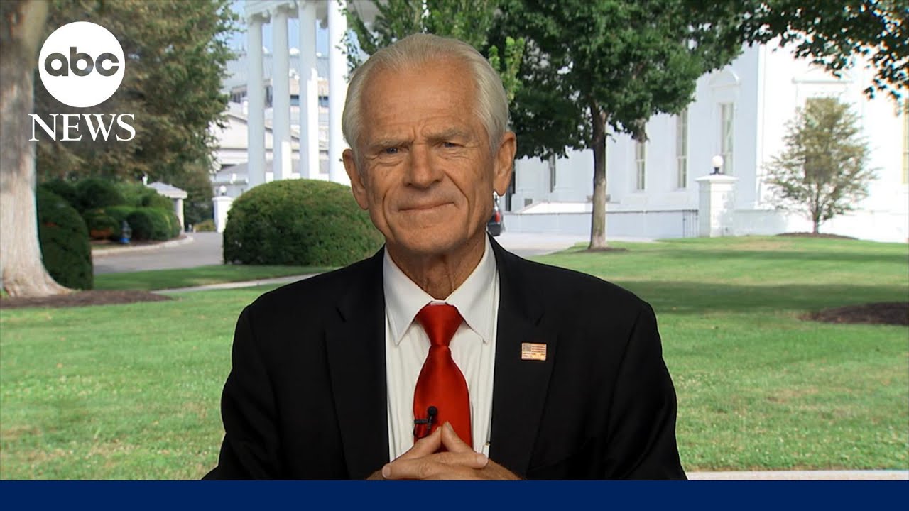 WH trade advisor Peter Navarro defends tariff policy ahead of deadline