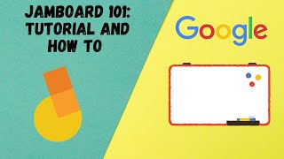Jamboard 101: Tutorial and How To (Episode 1)