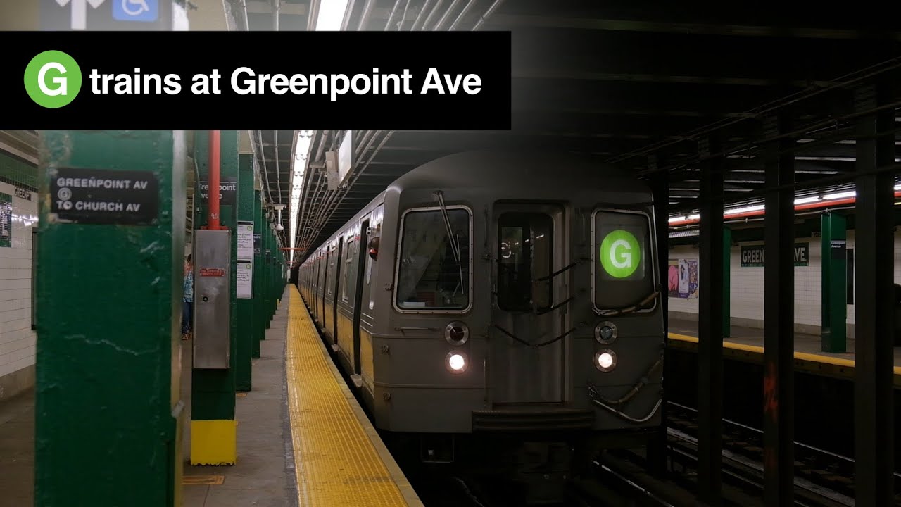 MTA New York City Subway (G) trains at Greenpoint Ave YouTube