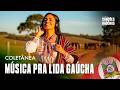 MÚSICA PRA LIDA GAÚCHA