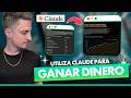 ¡El secreto para ganar dinero usando Claude!
