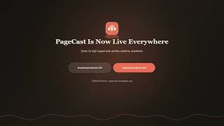 Turn Any Web Page into an Immersive Pocket Podcast | PageCast Official Release (Desktop + Android)