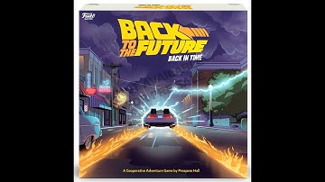 Unboxing Back to the Future: Back In Time