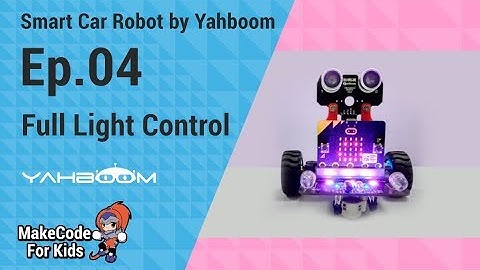 ฝึกcodingไมโครบิต microbit yahboom 04 Full light control วิทยาการคำนวน