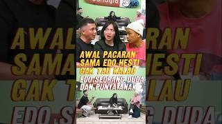 Awal Pacaran Sama Edo Hesti Gak Tau Kalau Edo Duda