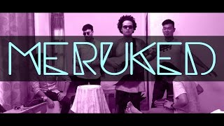 MERUKED TOUR DIARY