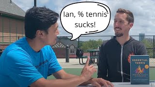 Wannabe Pro has a problem with Ian&#39;s new book, Essential Tennis