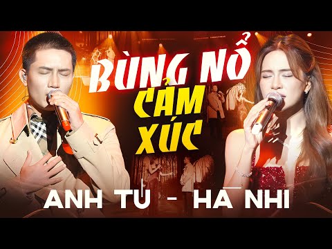 Bùng Nổ Cảm Xúc - HÀ NHI & ANH TÚ song ca đầy thăng hoa với Mashup SAU NGẦN ẤY NĂM | Live Stage