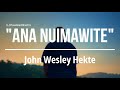 Lpaulsiemlien  ana nuimawite cover  john wesley hekte  official lyrics hmar oldies