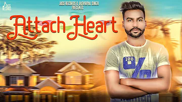 Attach Heart | (Full Song) | Jolle Wala Harman | New Punjabi Songs 2018