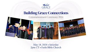 Commencement Ceremony 2024 @GraceSchoolofTheology