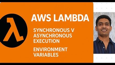 AWS Lambda Execution Modes Explained | Synchronous vs Asynchronous | Environmental Variables