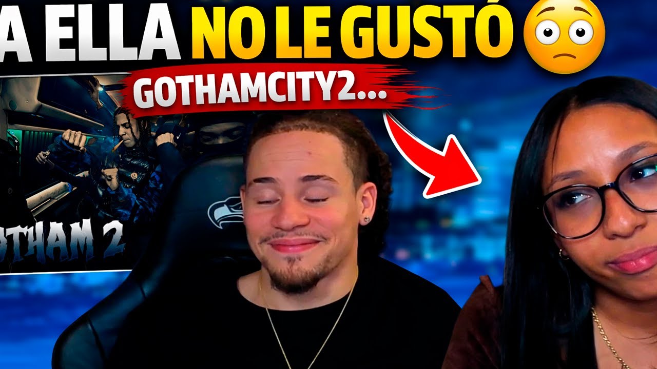 Reaccion a LAJA GOTHAM 2