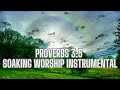Soaking Worship Instrumental | Proverbs 3:5