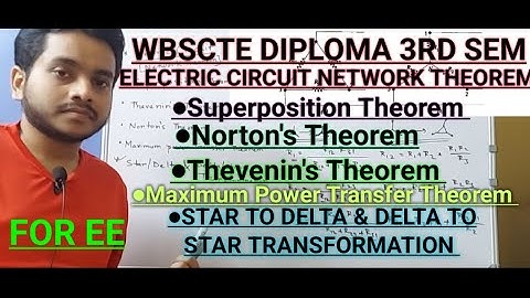WBSCTE DIPLOMA 3RD SEM| ELECTRIC CIRCUIT THEOREM| FOR ELECTRICAL ENGINEERING