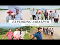Exploring Jabalpur Madhya Prades🥳🤩