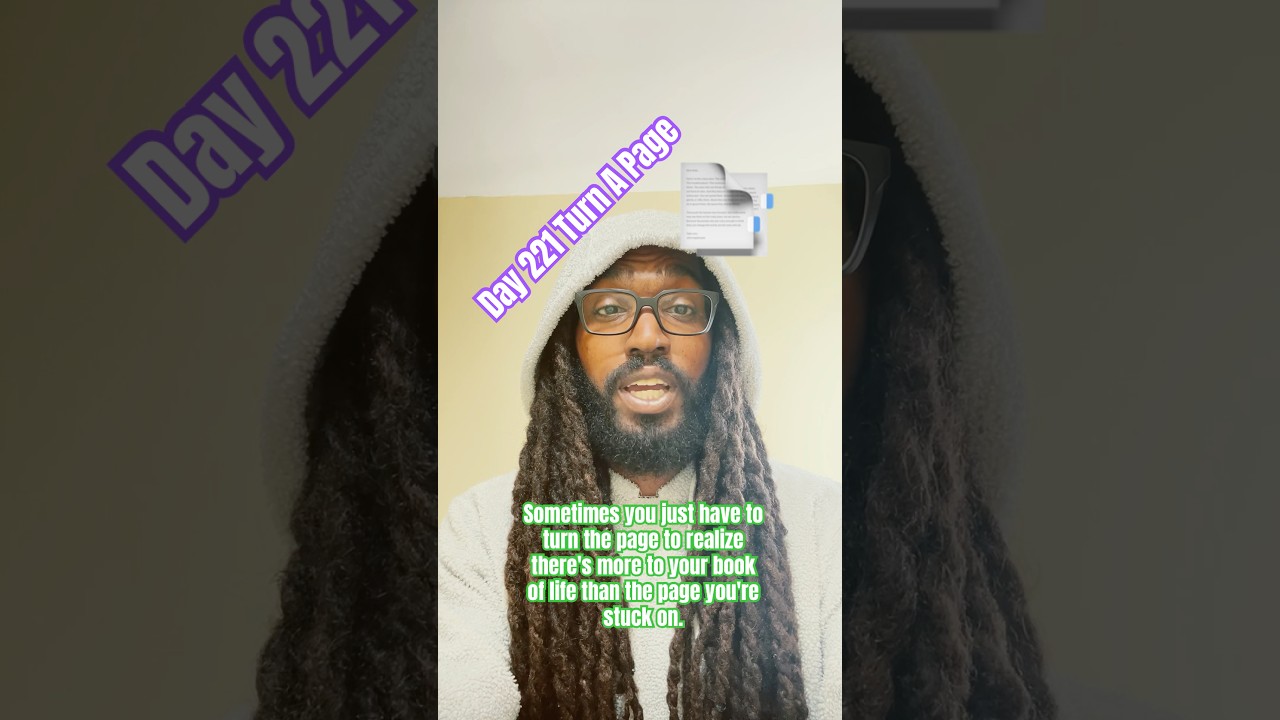 Day 221 ￼Turn A Page 