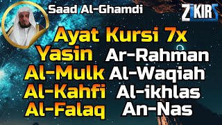 Download Lagu Ayat Kursi 7x,Surah Yasin,Ar Rahman,Al Waqiah,Al Mulk,Al Kahfi,Ikhlas,Falaq,An Nas By Saad Al Ghamdi MP3 Download Lagu Ayat Kursi 7x,Surah Yasin,Ar Rahman,Al Waqiah,Al Mulk,Al Kahfi,Ikhlas,Falaq,An Nas By Saad Al Ghamdi MP3