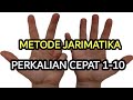 METODE JARIMATIKA PERKALIAN CEPAT 1 10