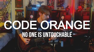 CODE ORANGE - No One Is Untouchable Guitar Cover