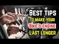 How to Increase Bike's engine life ? All you need to know