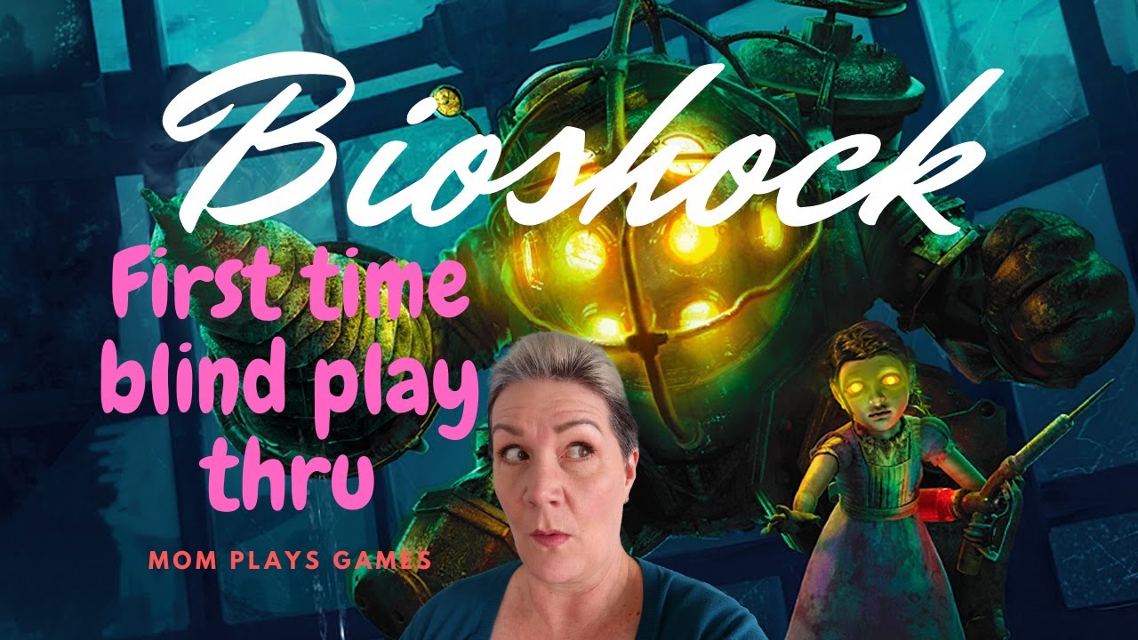 BIOSHOCK BLIND FIRST TIME PLAY Part 5: Poison trees & Riding on the ...