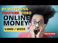 Earn $3,000 Watching YouTube Videos Make Money Watching YouTube Videos