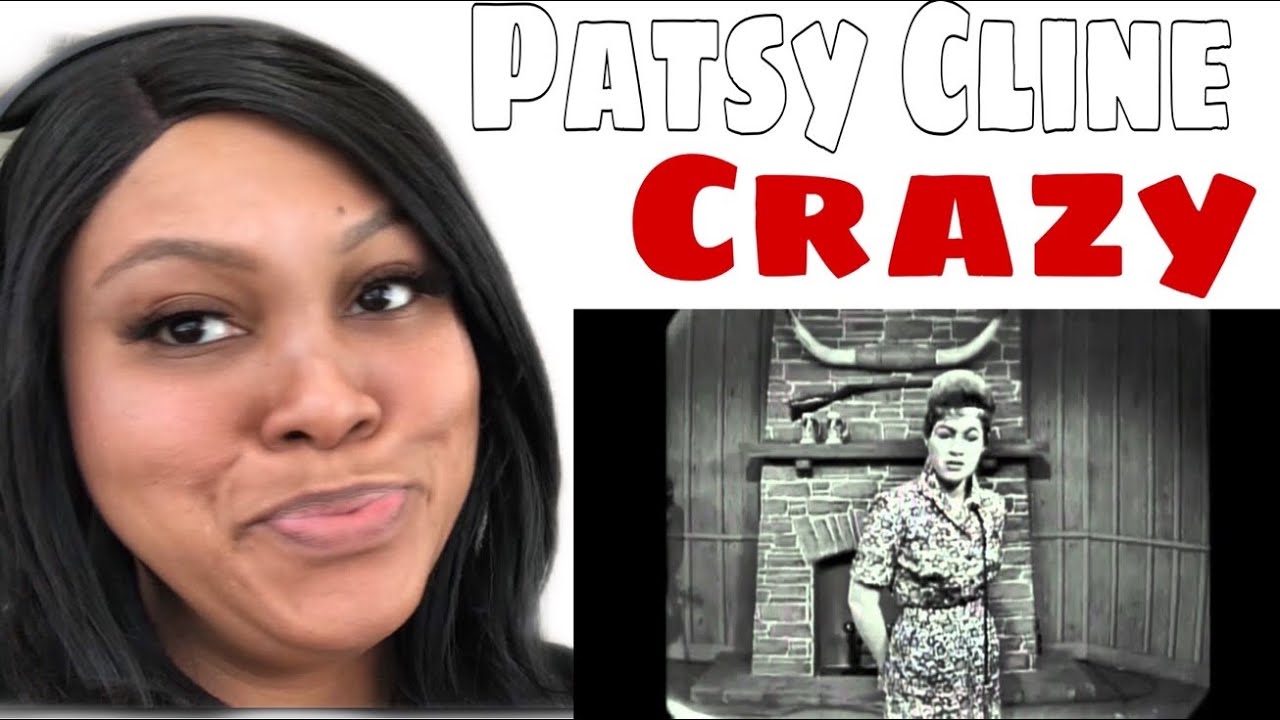 Patsy Cline Crazy (Reaction) YouTube