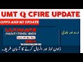 umt Qcfire latest update ,oppo ,realme and Mi added new support |explain in hindi and urdu.
